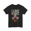 Plants T-Shirt | I Love Plants Shirt