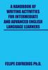 Книга A Handbook of Writing Activities For Intermediate and Advanced English Language Learners