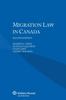 Книга Migration Law In Canada