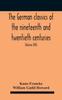 Книга The German Classics Of The Nineteenth And Twentieth Centuries : Masterpieces Of German Literature (Volume Xix)