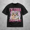 Vintage Men Women I'm Gonna Sniff You Funny Cat Tee Shirt Washed Style T Shirts Tops