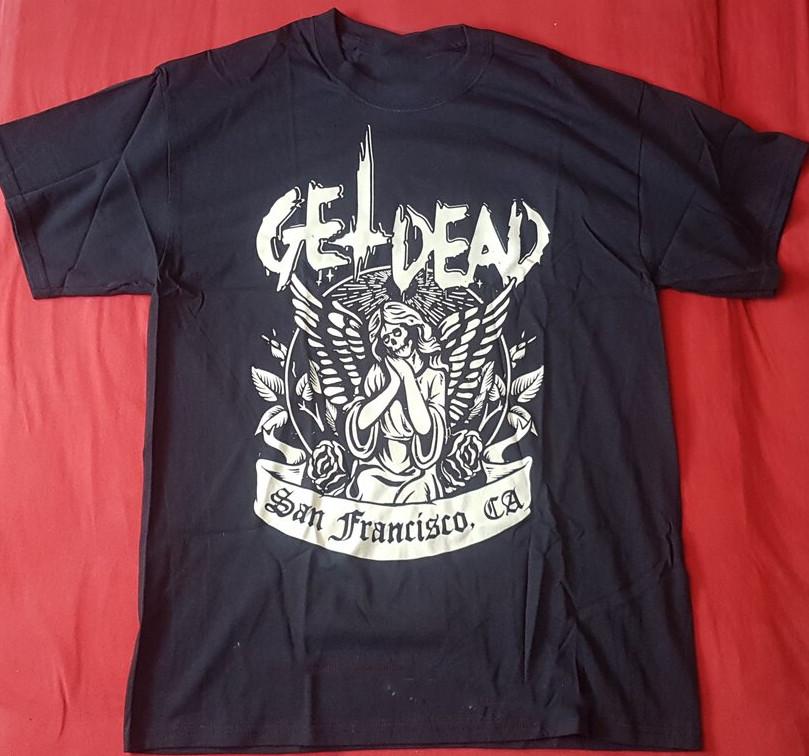 Get Dead San Francisco CA Unisex T-Shirt All Size S to 5XL EG516