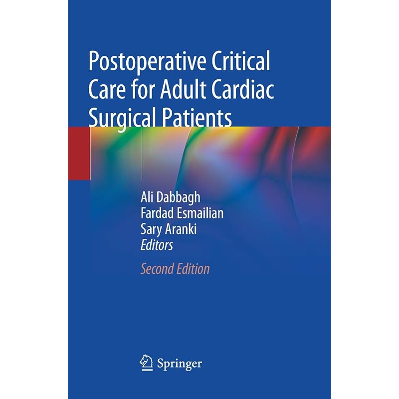 Postoperative Critical Care for Adult Cardiac Surgical Patients