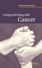 Книга Living and Dying with Cancer