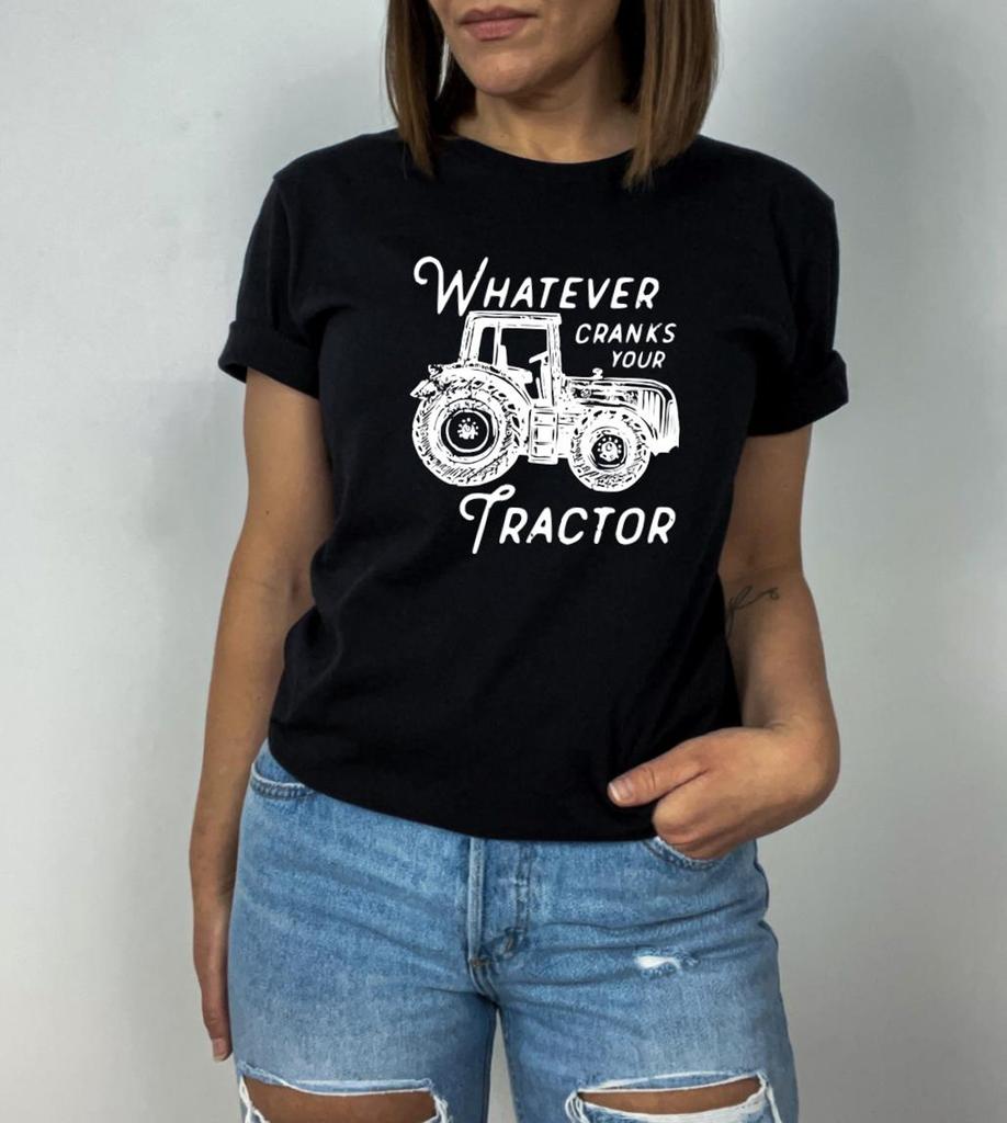 Whatever Cranks Your Tractor Graphic Tee