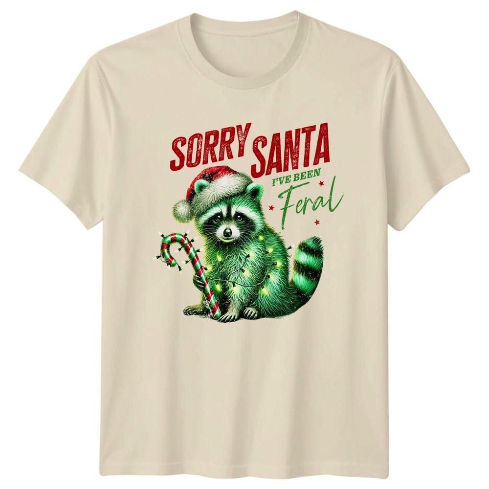 Sorry Santa Ive Been Feral Raccoon Christmas Holidays Unisexs Unisexs Graphic Tee b