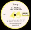 12inch Record REMORK - Casa De Bemelo EP BR046 Brique Rouge 2005 France Dance & Electronica Used