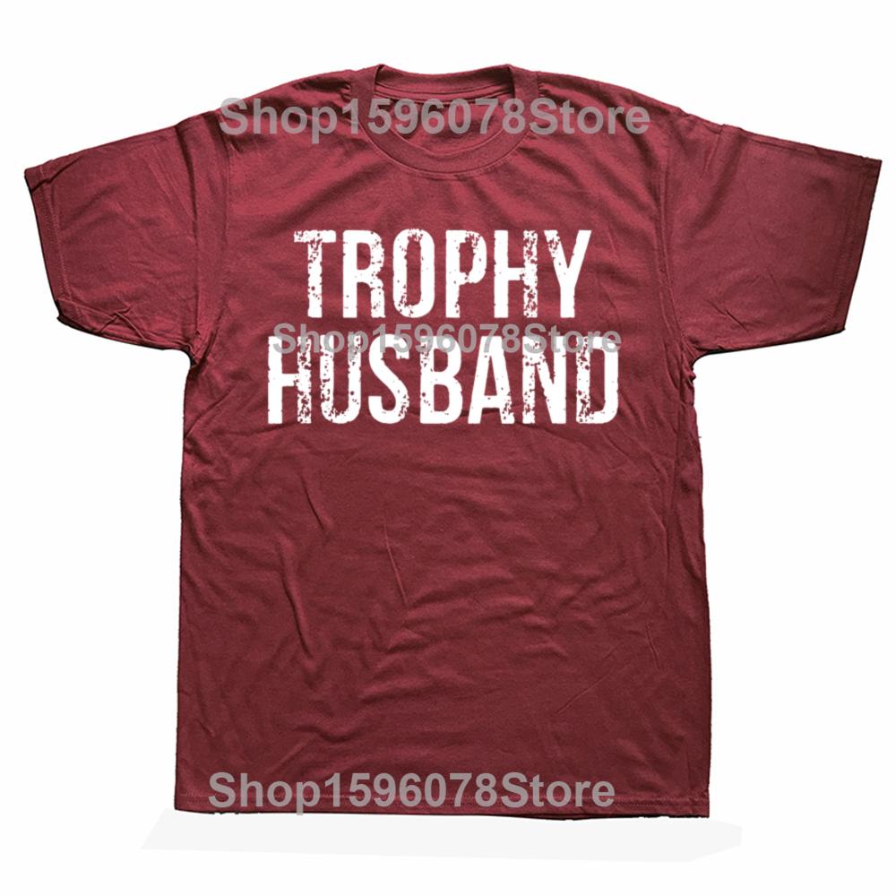 Novelty Trophy Husband Printed Funny Graphic T Shirts Streetwear Short Sleeve Birthday Gifts Summer Style T-shirt Mens Clothing