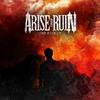 CD ARISE  RUIN  Страх ПЕРЕД НИКЕМ Стерео Динамит 2006 Канада Рок Б/у
