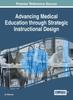 Книга Advancing Medical Education Through Strategic Instructional Design