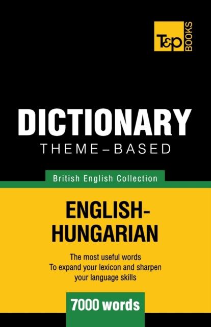 The Theme-based Dictionary British English-Hungarian - 7000 Words : 85 Book
