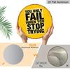 2D Flat, 1pc Round Aluminum Hanging Sign - "You Only Fail When You Stop Trying" Inspirational Quote Metal Wall Art, Vintage Yellow & Black Distressed