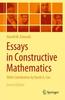 The Essays In Constructive Mathematics Book