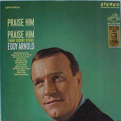 Виниловая пластинка EDDY ARNOLD - Praise Him, Praise Him LSP1733E RCA Victor 1967 США Фолк Б/У
