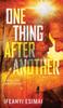 Книга One Thing After Another : A Past You Can't Escape