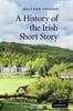 Книга A History Of The Irish Short Story by Heather Ingman - Hardback