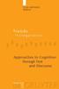 Книга Approaches To Cognition Through Text and Discourse