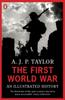 Книга The First World War : An Illustrated History