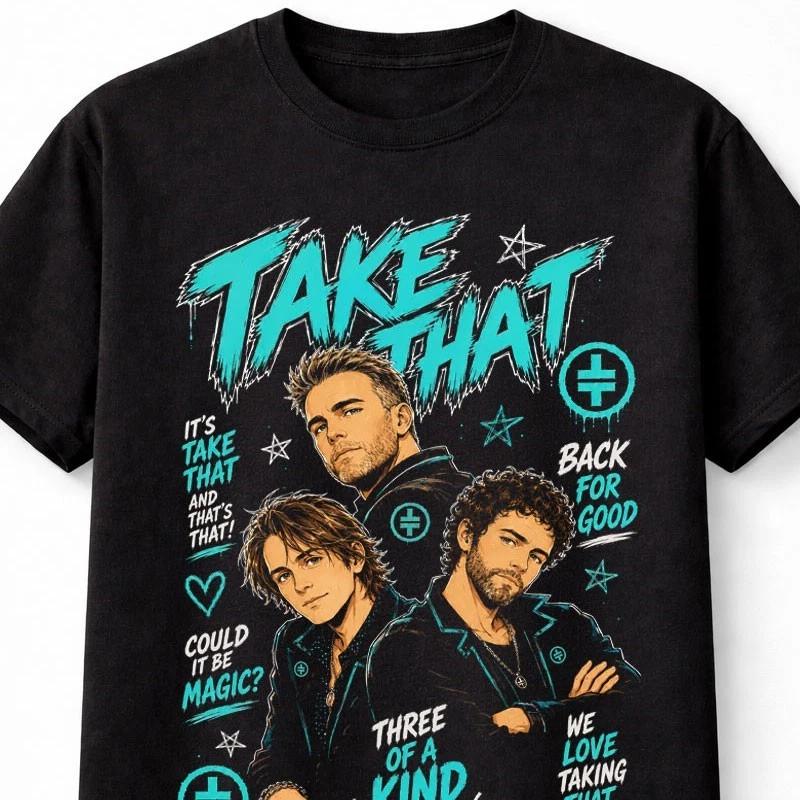 Take That Retro Pop Band Graphic Music Quote Unisex TShirt