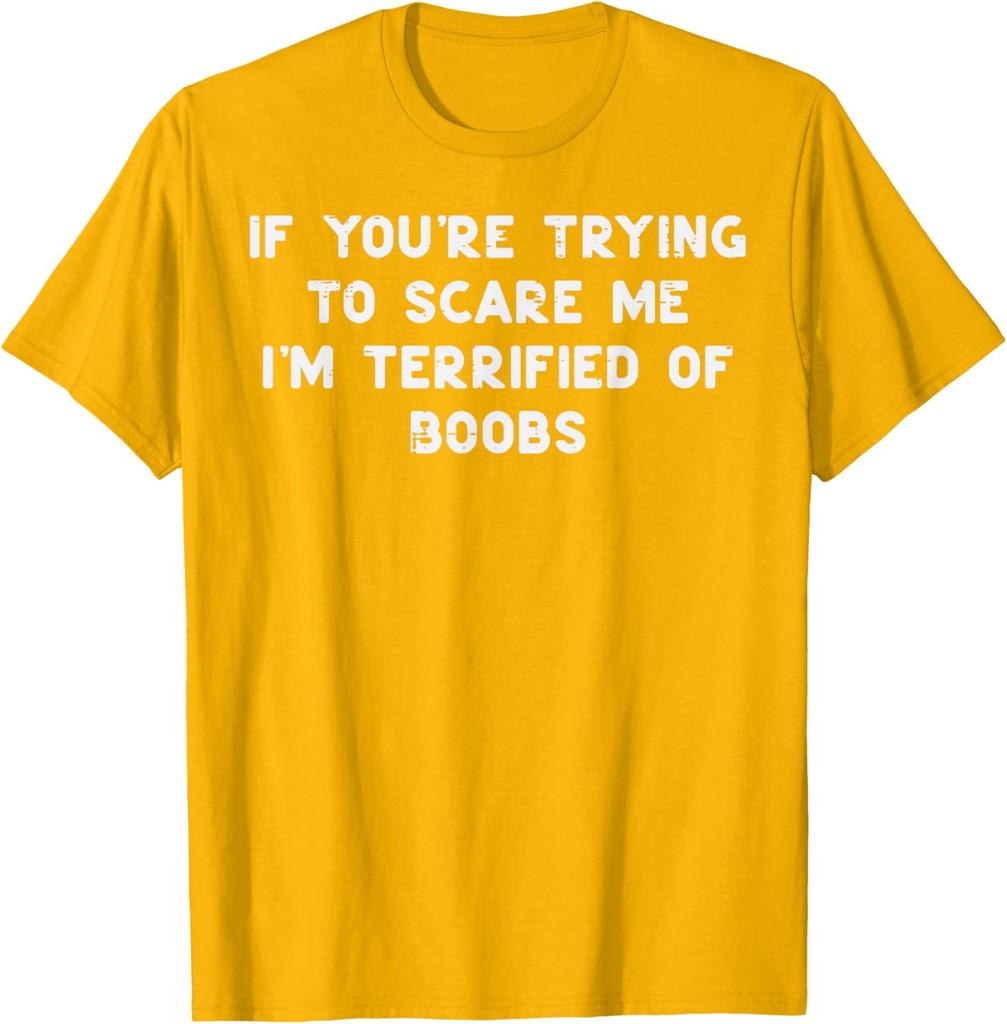 Terrified Of Boobs Funny Adult Joke Graphic Mens Cotton TShirt Casual Short Sleeve Tee