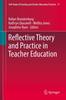 The Reflective Theory and Practice In Teacher Education : 17 Book