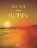 Книга The Rise of the Robin