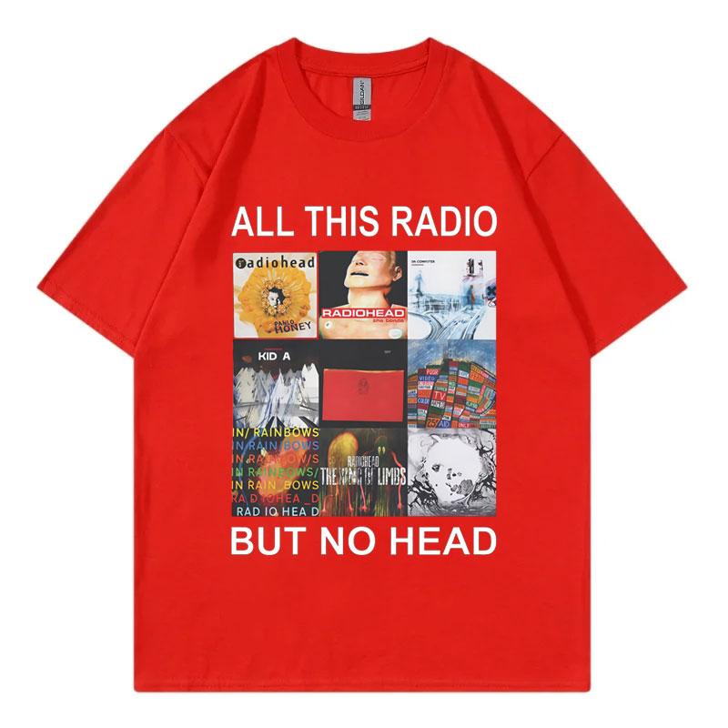 All This Radio But No Head TShirt Rock Band Radiohead Music Album Graphic T Shirts Men Women Clothing Fashion Hip Hop TShirts