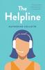 The The Helpline : A Novel Book
