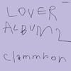 Виниловая пластинка CLAMMBON LOVER ALBUM 2 COJA95723 NIPPON COLUMBIA 2025 Япония Японский Поп-Рок