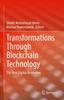 Книга Transformations Through Blockchain Technology : The New Digital Revolution