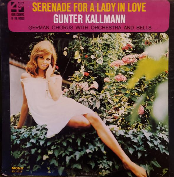 LP Record GÜNTER KALLMANN CHOR - Serenade For A Lady In Love FCL4218 4 Corners Of Th 1965 US Jazz Used