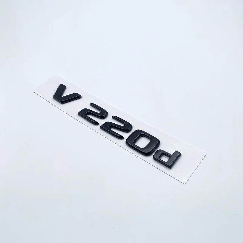 3D Letters V260L V220d V250d V300d NIGHT EDITION Emblem for Mercedes Benz V W447 Car Fender Badge Trunk Nameplate Logo Sticker OG7