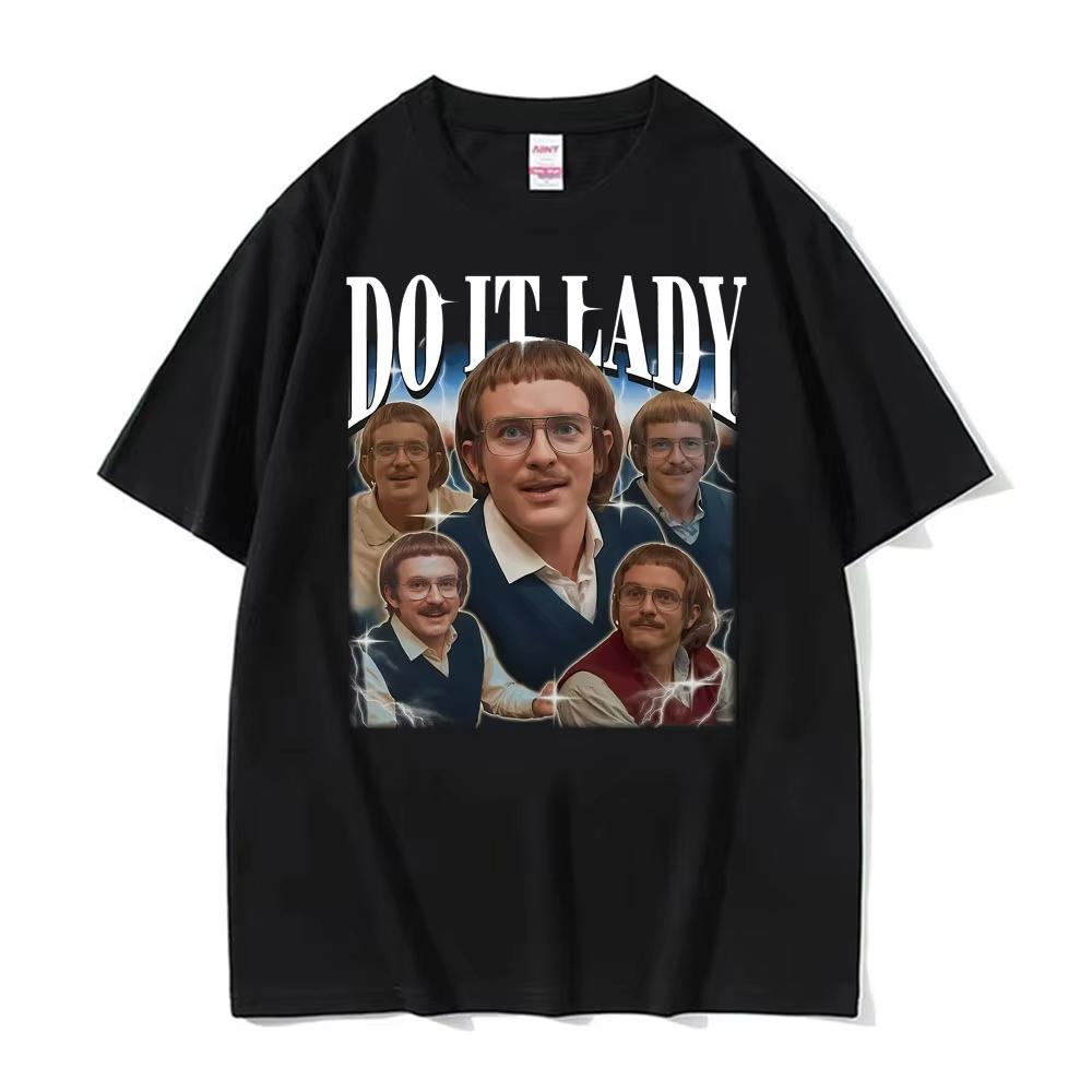 Do It Lady Meme Chit Retro Funny Classic Print Tshirt Unisex Women Fashion Oversized T Shirts Short Sleeve Cozy T Shirt Streetwear