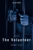 Книга The Volunteer : (Volume I of III)