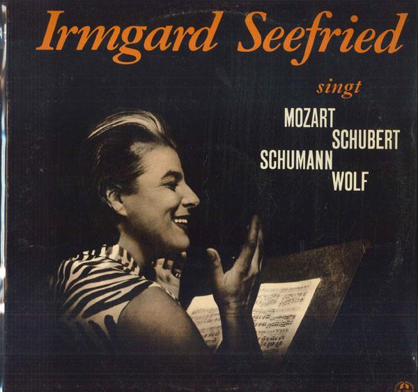 Виниловая пластинка IRMGARD SEEFRIED WALTER KLIEN Irmgard Seefried Поет Моцарта Schu M2382 CONCERT HALL Германия Классическая Б/У