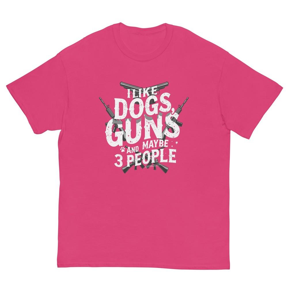 I Like Dogs Guns And Maybe 3 People Funny Dog Joke Vintage Tshirt