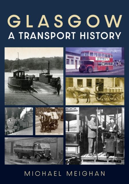 The Glasgow: A Transport History Book