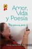 Книга Amor, Vida Y Poesia : Mis Poemas Para Ti