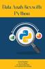 Книга Data Analytics With Python by Neeraj Chandnani,Dr. A.K. Reshmy,Dr. Vinay Kumar Nassa,Prof. Gaikwad Anil Pandurang - Paperback