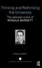 Книга Thinking and Rethinking the University : The Selected Works of Ronald Barnett