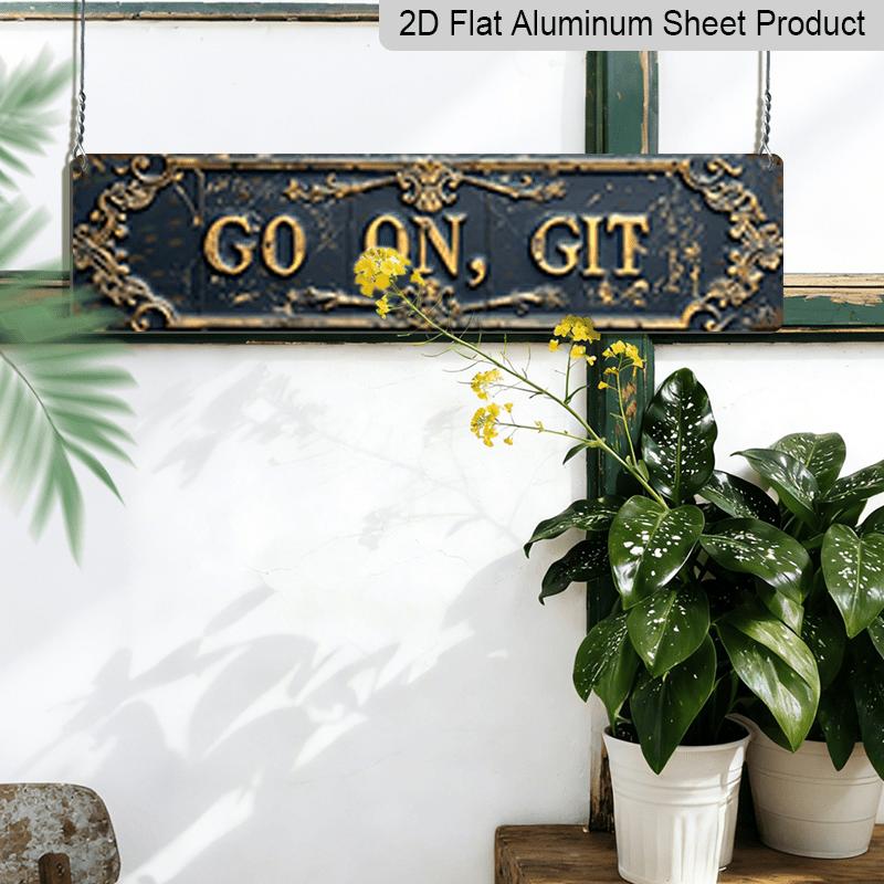 15.7×3.94inch Vintage Ornate Golden Frame Metal Wall Sign "GO ON, GIT" - Aluminum Sign/decorative Sign, Large Aluminum Retro Lettering for Porch