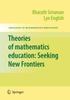 Книга Theories of Mathematics Education : Seeking New Frontiers