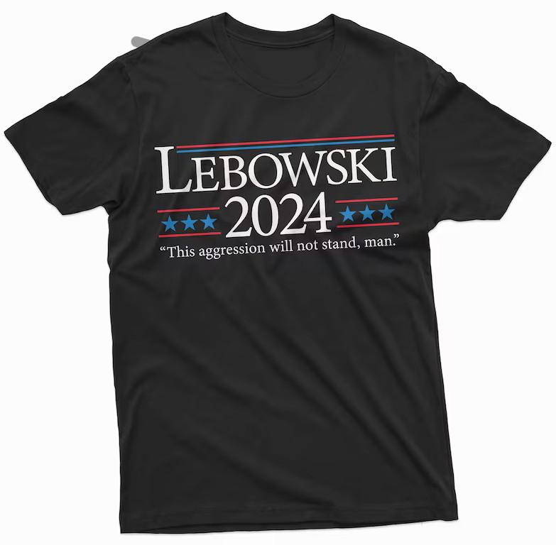 Men's Lebowski 2024 Shirt Funny Lebowski Quote Shirt USA Politics 2024 Election