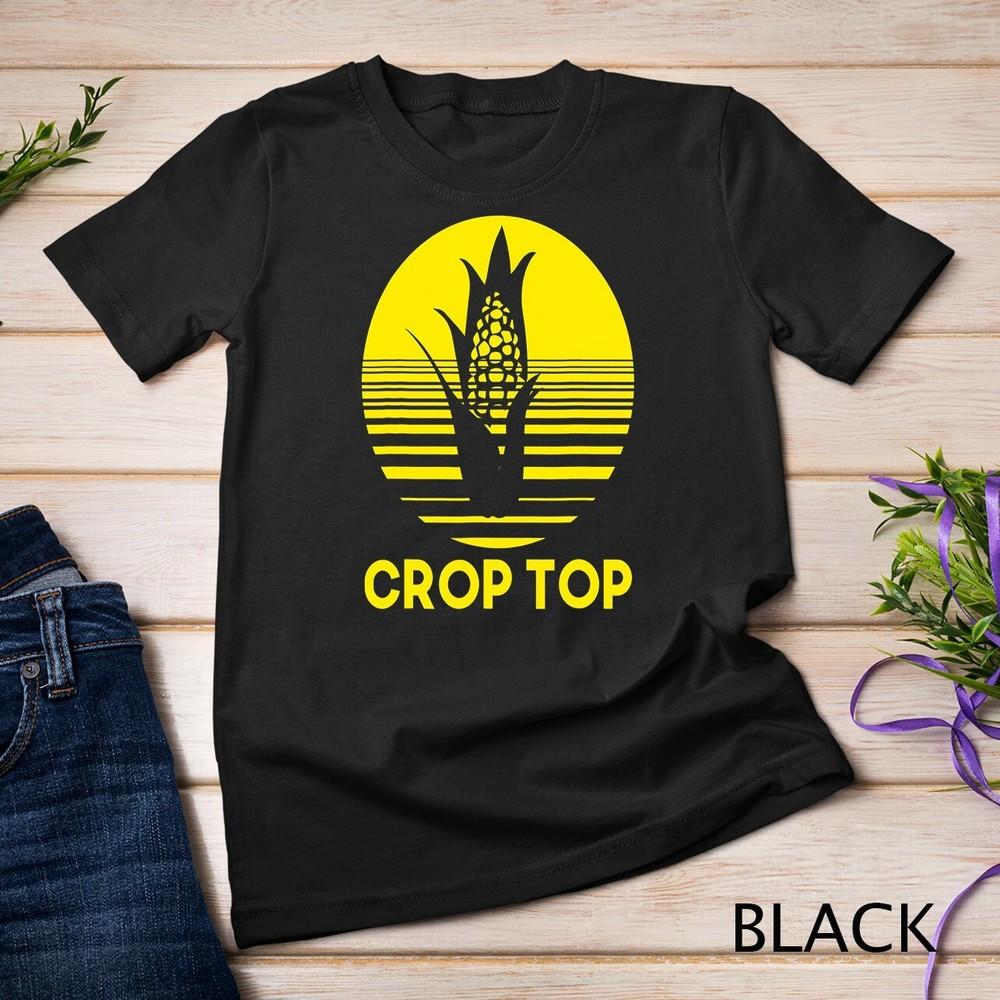 Corn Crop Top Funny Farmer Farming Corn Lover T-Shirt Unisex T-shirt
