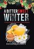 Книга A Bittersweet Winter : A Susan Brooks and Walter Conway Mystery