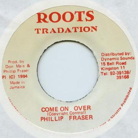 7inch Record PHILLIP FRASER - Come On Over None Roots Tradition 1979 Jamaica Reggae, Ska & Dub