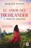 Книга El Amor Del Highlander : Una Novela Romantica De Viajes En El Tiempo En Las Tierras Altas De Escocia : 4