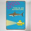 Vintage Rusty Metal Tin Sign with Pink Fish, Yellow 'THIS IS AN ADVENTURE' Text, Cartoon Leopard-Print Shark & Yellow Submarine