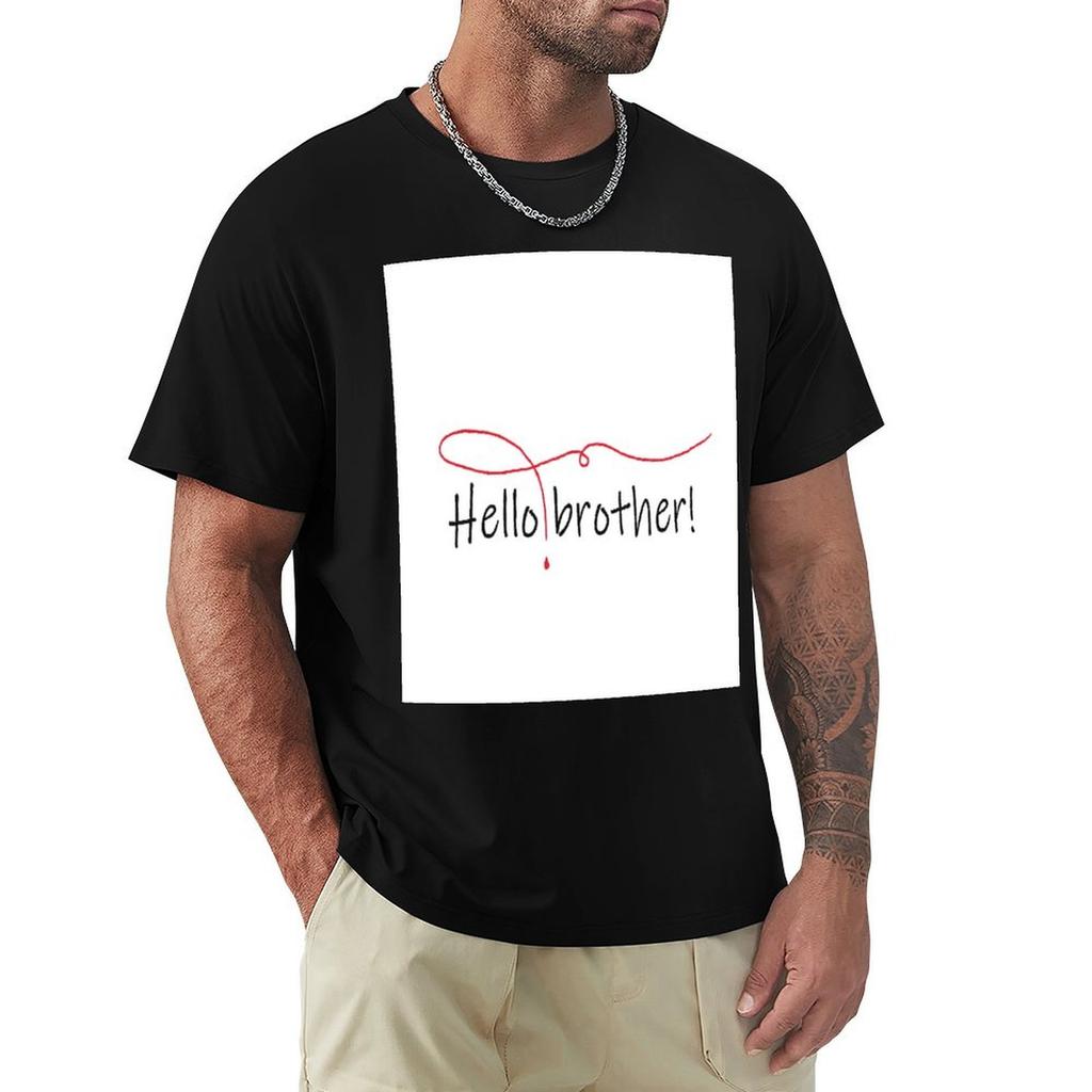 Hello brother TShirt Personalized tshirt summer clothes funny meme tshirts anime tshirt mens t shirts top quality