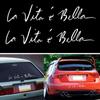 Наклейка «Новая крутая жизнь прекрасна» для стайлинга автомобилей | Наклейка La Vita Bella для автомобиля по индивидуальному заказу